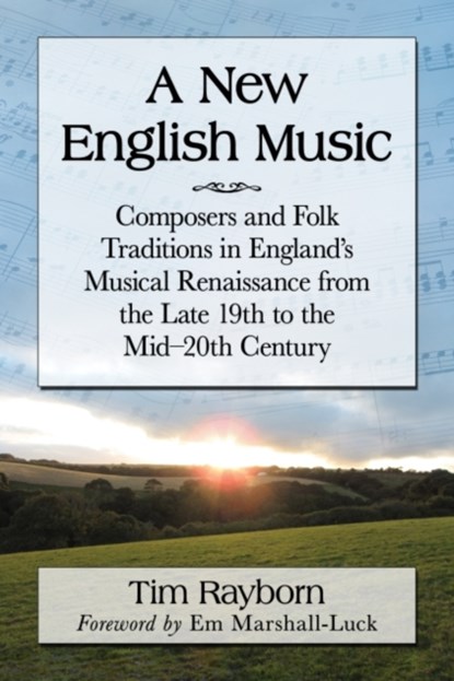 A New English Music, Tim Rayborn - Paperback - 9780786496341
