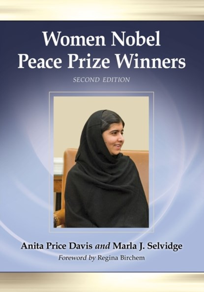 Women Nobel Peace Prize Winners, Anita Price Davis ; Marla J. Selvidge - Paperback - 9780786499175