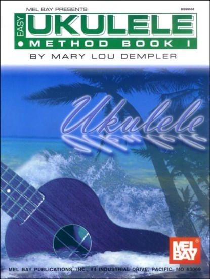 Easy Ukulele Method Book I, Mary Lou Stout Dempler - Gebonden - 9780786659760