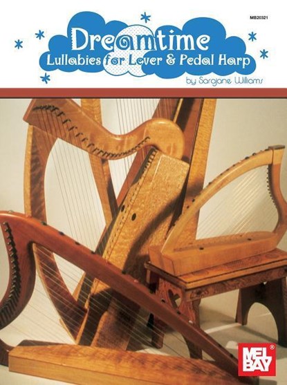 Dreamtime: Lullabies for Lever & Pedal Harp, Sarajane Williams - Paperback - 9780786671922