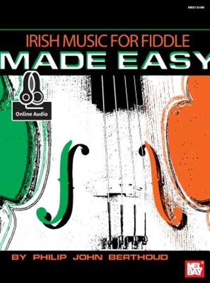 Irish Music For Fiddle Made Easy Book, Philip John Berthoud - Paperback - 9780786691722