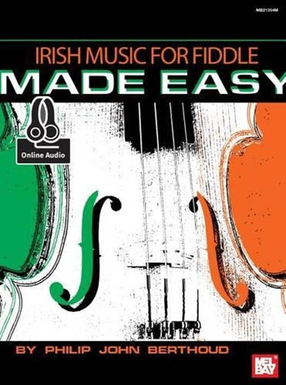 Irish Music For Fiddle Made Easy Book, Philip John Berthoud - Paperback - 9780786691722