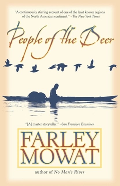 People of the Deer, Farley Mowat - Paperback - 9780786714780