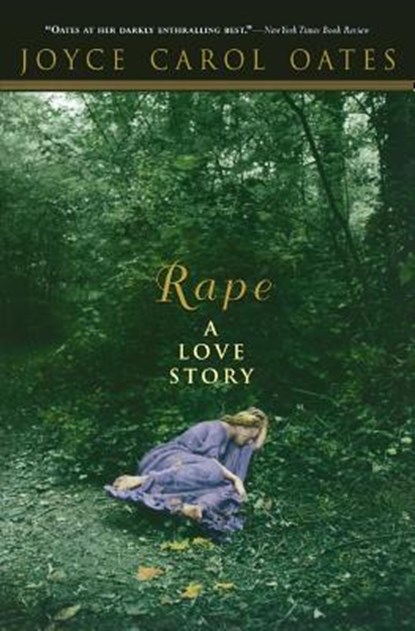 Rape a Love Story, Joyce Carol Oates - Paperback - 9780786714827