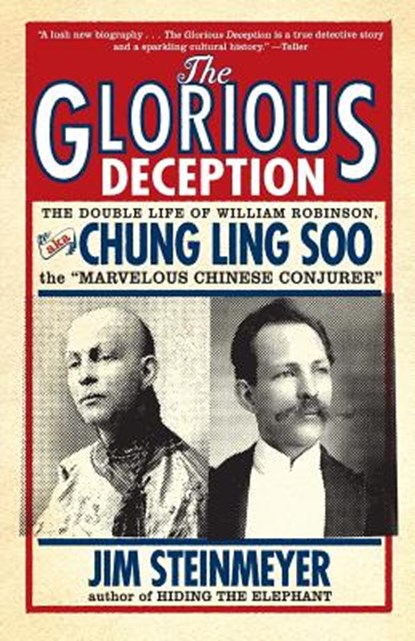 The Glorious Deception, Jim Steinmeyer - Paperback - 9780786717705