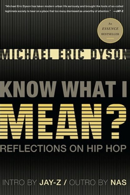 Know What I Mean?, Michael Eric Dyson - Ebook - 9780786721894