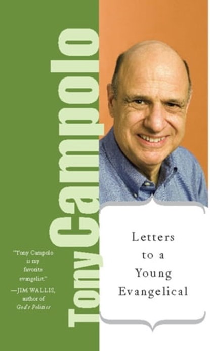 Letters To A Young Evangelical, Tony Campolo - Ebook - 9780786722037