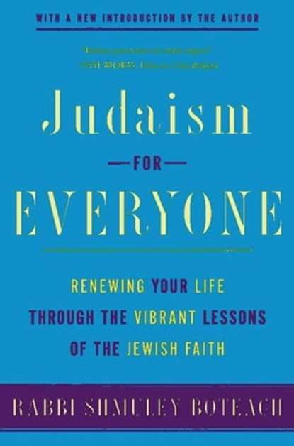 Judaism for Everyone, Shmuley Boteach - Ebook - 9780786723577