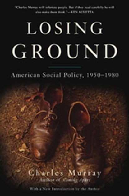 Losing Ground (10th Anniversary Edition), Charles Murray - Ebook - 9780786723775