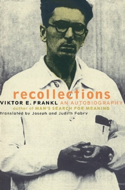 Recollections, Viktor E. Frankl - Ebook - 9780786724222