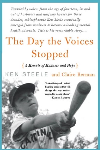 The Day The Voices Stopped, Ken Steele ; Claire Berman - Ebook - 9780786724789