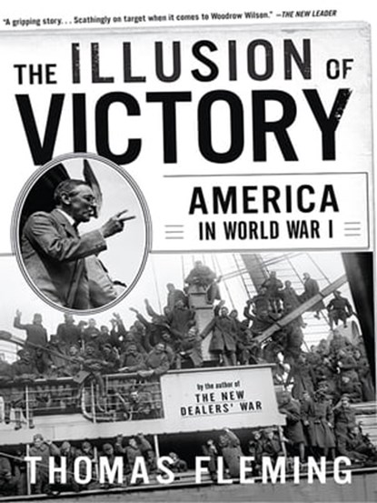 The Illusion Of Victory, Thomas Fleming - Ebook - 9780786724987