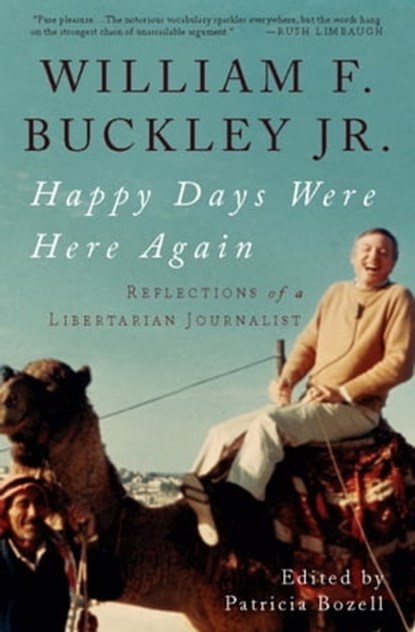 Happy Days Were Here Again, William F. Buckley Jr. - Ebook - 9780786726905