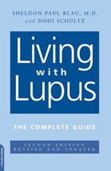 Living With Lupus - Sheldon Blau ; Dodi Schultz - 9780786729852