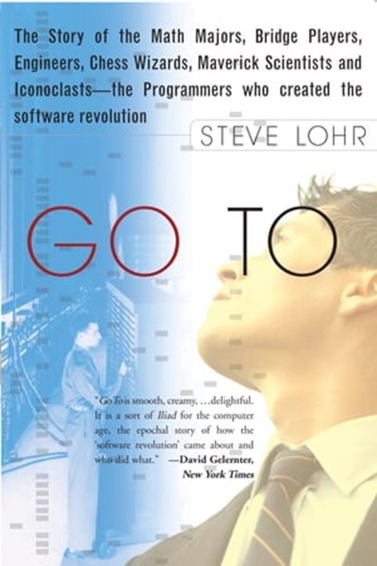 Go To, Steve Lohr - Ebook - 9780786730766