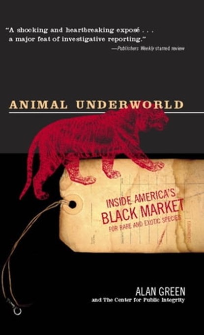 Animal Underworld, Alan Green - Ebook - 9780786736836