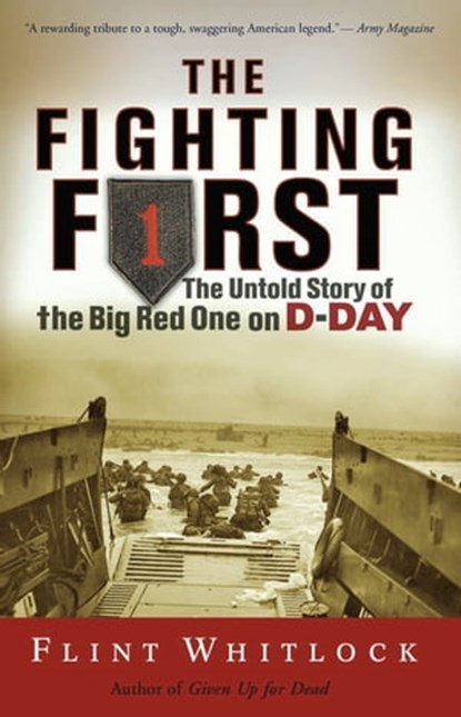 The Fighting First, Flint Whitlock - Ebook - 9780786738687