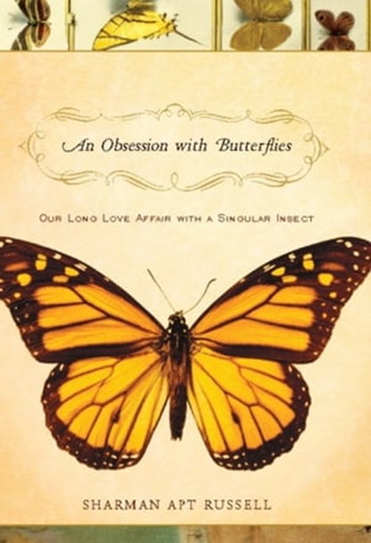 An Obsession With Butterflies, Sharman Apt Russell - Ebook - 9780786740604