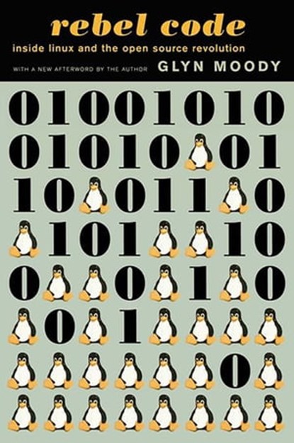 Rebel Code, Glyn Moody - Ebook - 9780786745203