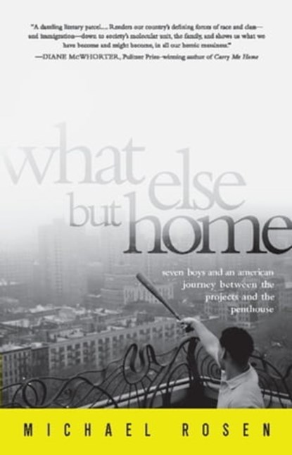 What Else But Home, Michael Rosen - Ebook - 9780786746170