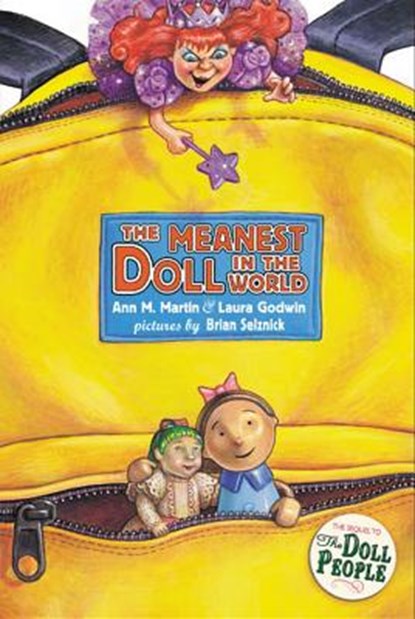 The Meanest Doll in the World, Ann M. Martin ; Laura Godwin - Paperback - 9780786852970