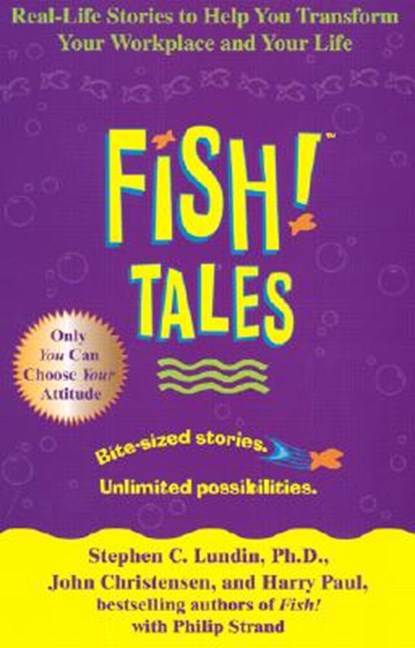 Fish! Tales, Stephen C. Lundin ; John Christensen ; Harry Paul - Gebonden - 9780786868681