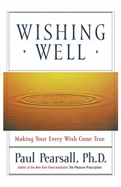 Wishing Well, Paul Pearsall - Paperback - 9780786884735