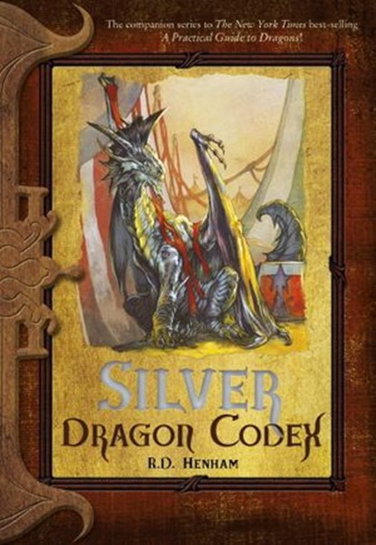 Silver Dragon Codex, R.D. Henham - Ebook - 9780786956326
