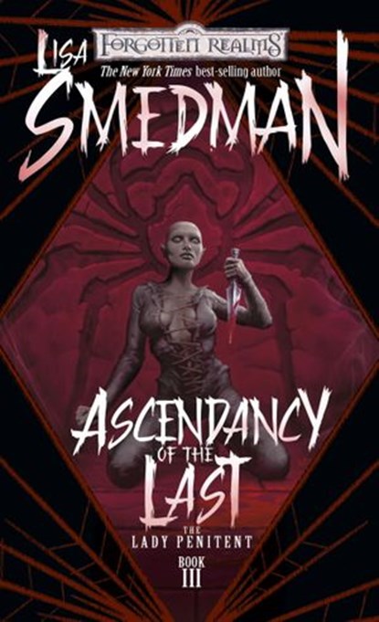 Ascendency of the Last, Lisa Smedman - Ebook - 9780786956708
