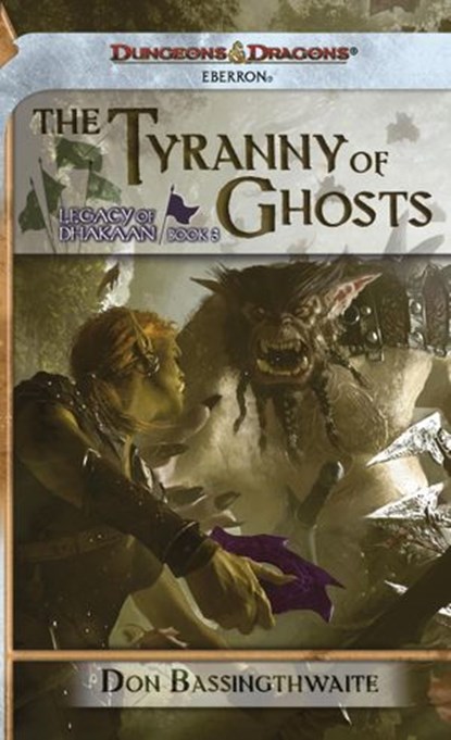 The Tyrrany of Ghosts, Don Bassingthwaite - Ebook - 9780786957552