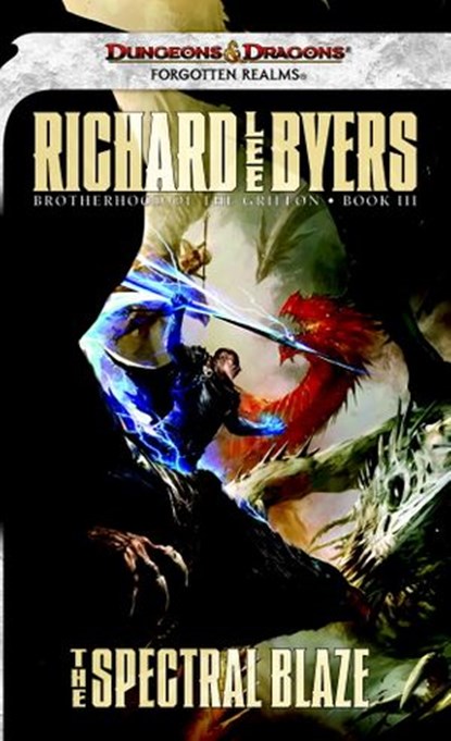 The Spectral Blaze, Richard Lee Byers - Ebook - 9780786959204