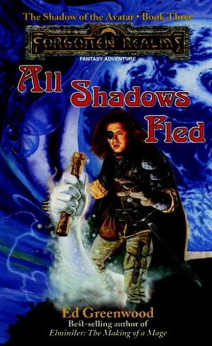 All Shadows Fled, Ed Greenwood - Ebook - 9780786961665