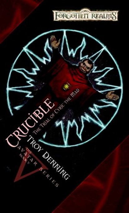 Crucible: Trial of Cyric the Mad, Troy Denning - Ebook - 9780786962037