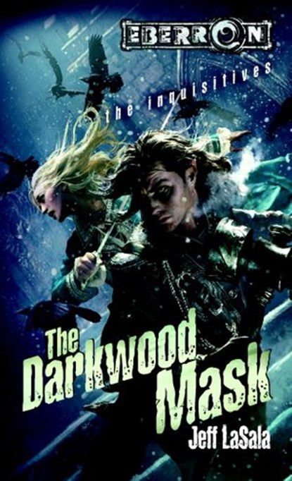 The Darkwood Mask, Jeff LaSala - Ebook - 9780786962808