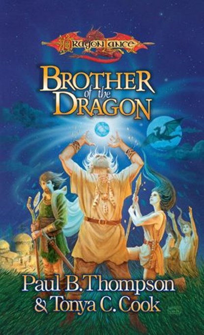 Brother of the Dragon, Paul B. Thompson ; Tonya C. Cook - Ebook - 9780786963447