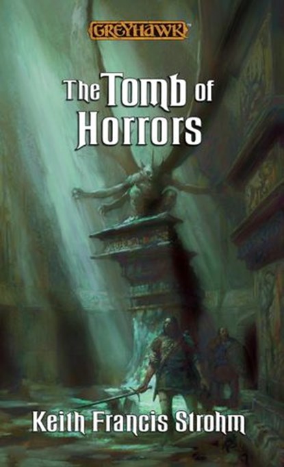 Tomb of Horrors, Keith Francis Strohm - Ebook - 9780786964772