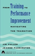 From Training To Performance Improvement - Navigating the Transition | J Fuller | 