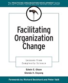 Facilitating Organization Change | Olson, Edwin E. ; Eoyang, Glenda H. | 