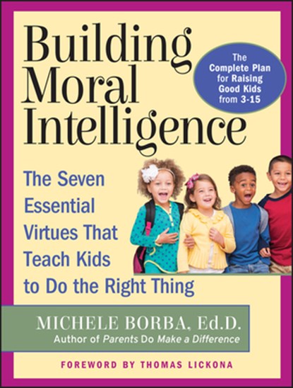 Building Moral Intelligence, Michele (Palm Springs Borba - Paperback - 9780787962265