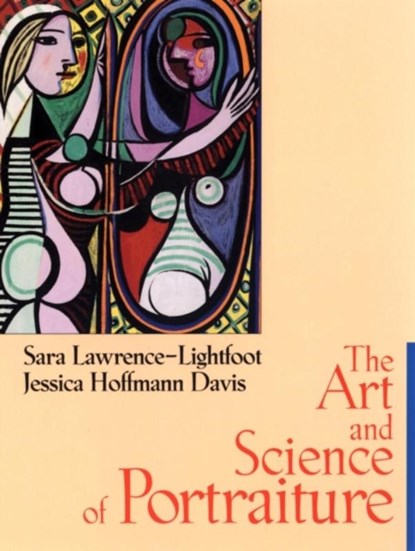 The Art and Science of Portraiture, Sara (Harvard University Lawrence-Lightfoot ; Jessica Hoffmann (Harvard University Davis - Paperback - 9780787962425