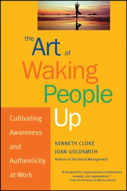 The Art of Waking People Up, KENNETH (CENTER FOR DISPUTE RESOLUTION,  Santa Monica, California) Cloke ; Joan (Santa Monica, California) Goldsmith - Gebonden - 9780787963804