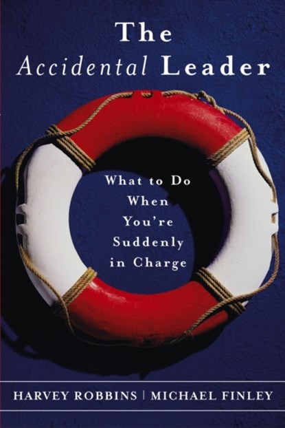 The Accidental Leader, Harvey (Minnetonka Robbins ; Michael (St. Paul Finley - Paperback - 9780787968557