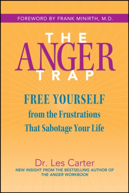 The Anger Trap, Les (Minirth Clinic) Carter - Paperback - 9780787968809