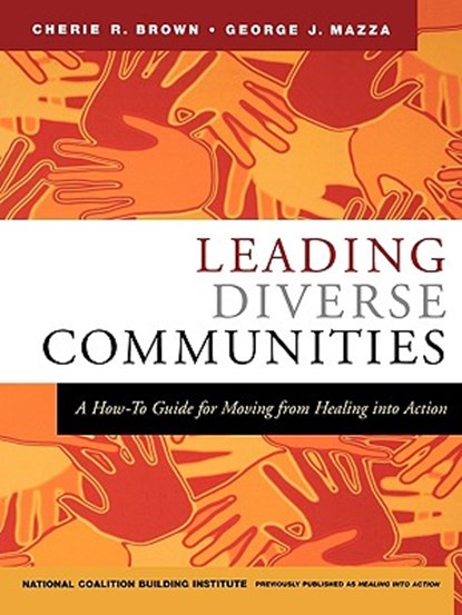 Leading Diverse Communities, Cherie R. (Washington Brown ; George J. (Washington Mazza ; National Coalition Building Institute - Paperback - 9780787973698