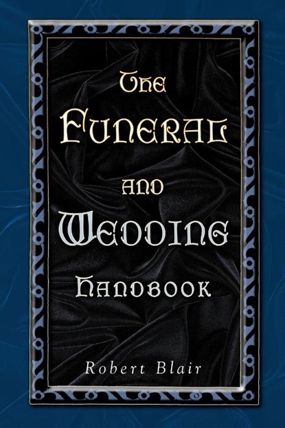 Funeral and Wedding Handbook, Robert Blair - Paperback - 9780788018824