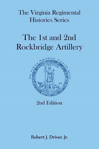 The Virginia Regimental Histories Series, Robert Driver - Paperback - 9780788430343