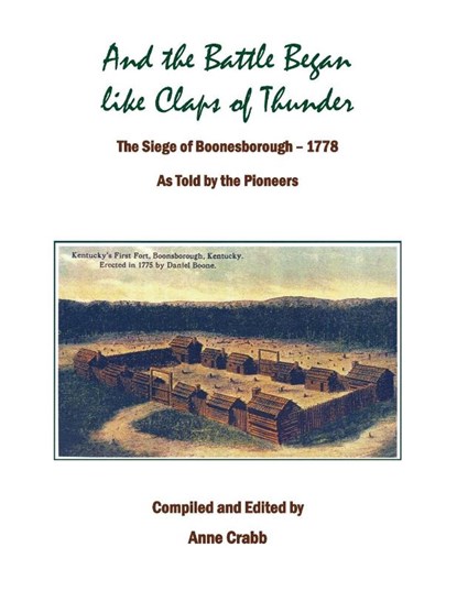 And the Battle Began like Claps of Thunder, Anne Crabb - Paperback - 9780788448430
