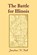 The Battle for Illinois, Jonathan Hall - Paperback - 9780788450655