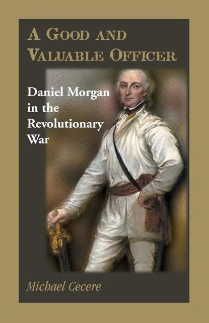A Good and Valuable Officer, Michael Cecere - Paperback - 9780788457487