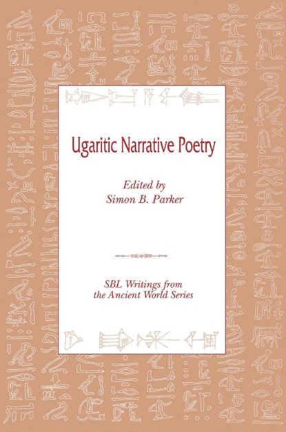 Ugaritic Narrative Poetry, Simon B Parker - Paperback - 9780788503375